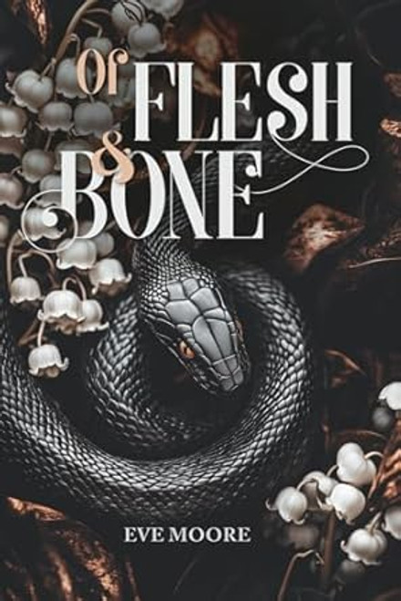 Of Flesh & Bone