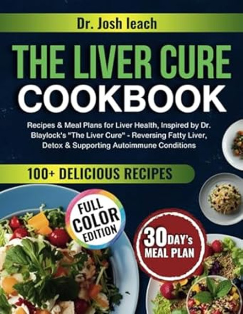 The Liver Cure Cookbook