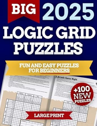 The Big Logic Grid Puzzle Book for Adults +100 Engaging