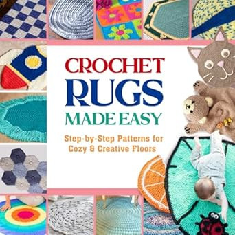 Crochet Rugs Made Easy