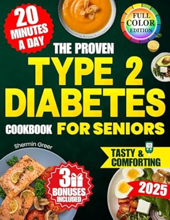 The Proven Type-2 Diabetes Cookbook for Seniors