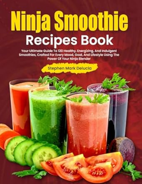Ninja Smoothie Recipes Book