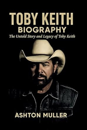 Toby Keith Biography