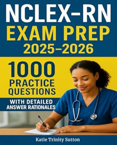 NCLEX-RN Exam Prep 2025-2026