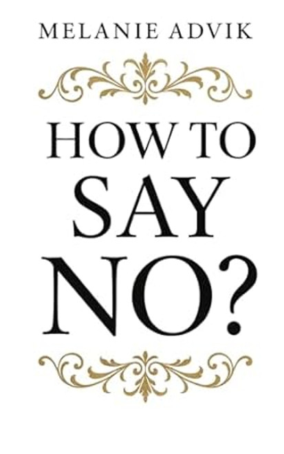 How to Say No?