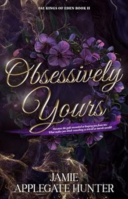 Obsessively Yours: Standalone Fantasy Fated Mates Romance