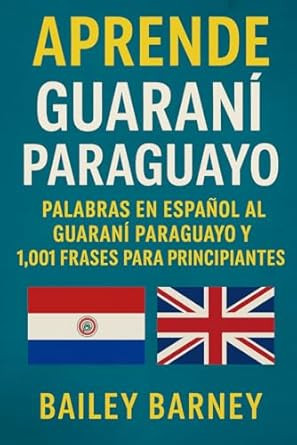 Aprende Guarani Paraguayo