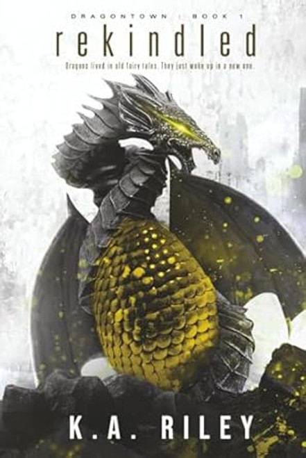 Rekindled (Dragontown)