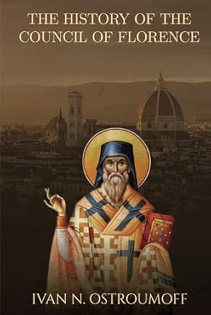 The History of the Council of Florence