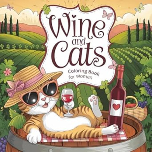 Wine and Cats Coloring Book for Women