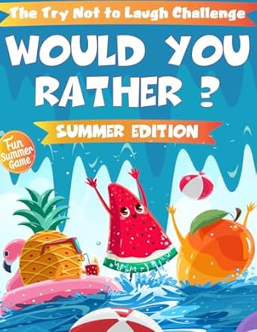 The Try Not To Laugh Challenge - Would You Rather ? - Summer