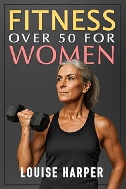Fitness Over 50 For Women