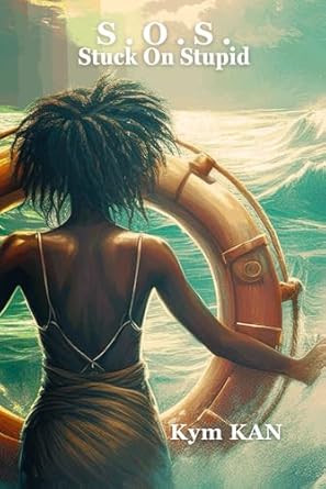 S . O . S . Stuck On Stupid