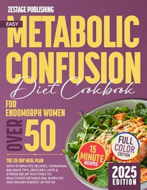 Easy Metabolic Confusion Cookbook Diet for Endomorph Women