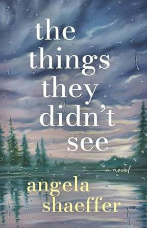 The Things They Didn't See