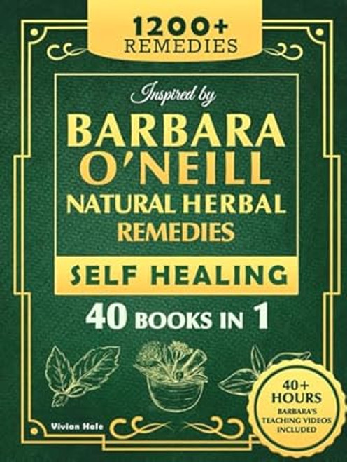 Self Healing and Natural Herbal Remedies Inspired by Barbara