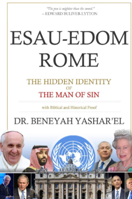 Esau-Edom Rome: The Hidden Identity of the Man of Sin