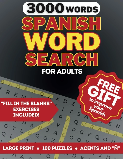 Spanish Word Search For Adults: Large Print. 3000 Unique Words