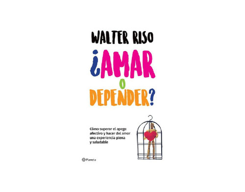 ¿Amar o depender? / Love or Codependence? (Spanish Edition)