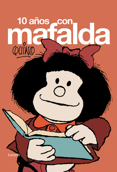 10 años con Mafalda (Spanish Edition)