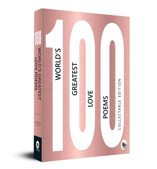 100 World's Greatest Love Poems: Collectable Edition