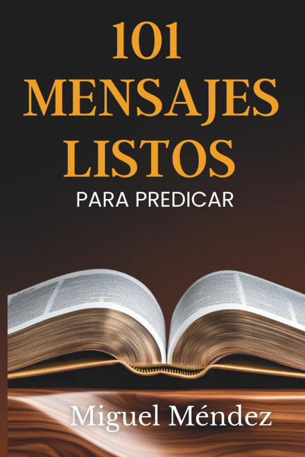 101 MENSAJES LISTOS PARA PREDICAR