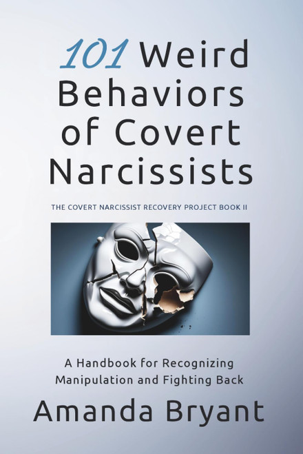 101 Weird Behaviors of Covert Narcissists