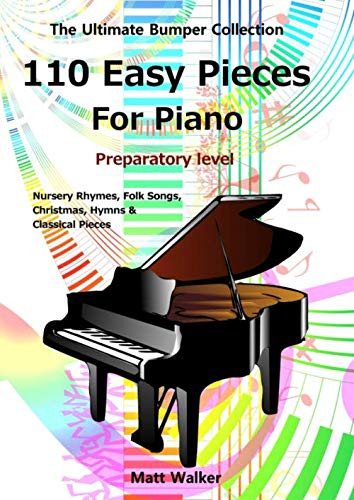 110 Easy Pieces For Piano: Nursery Rhymes