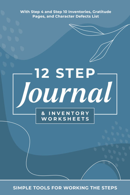 12 Step Journal & Inventory Worksheets