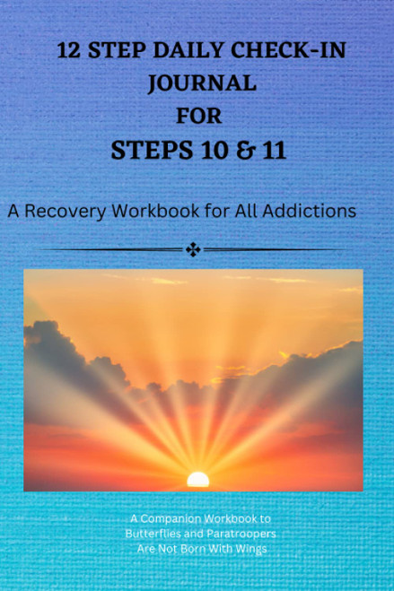12-Step Daily Check-In Journal for Steps 10 and 11