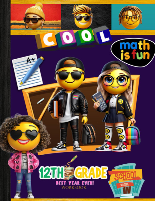 12th Grade Math Workbook: Grade Level 12 Student Homeschool Basic to