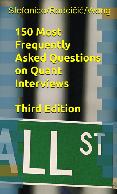 150 Most Frequently Asked Questions on Quant Interviews