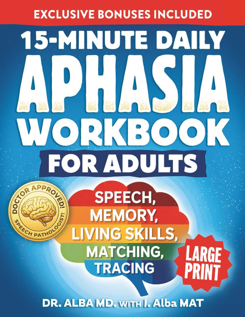 15-Minute Daily Aphasia Workbook for Adults: Daily Speech Therapy