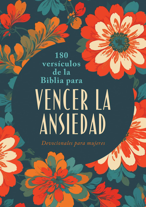 180 Versículos de la Biblia Para Vencer La Ansiedad: Devocionales Para Mujeres (Spanish Edition)