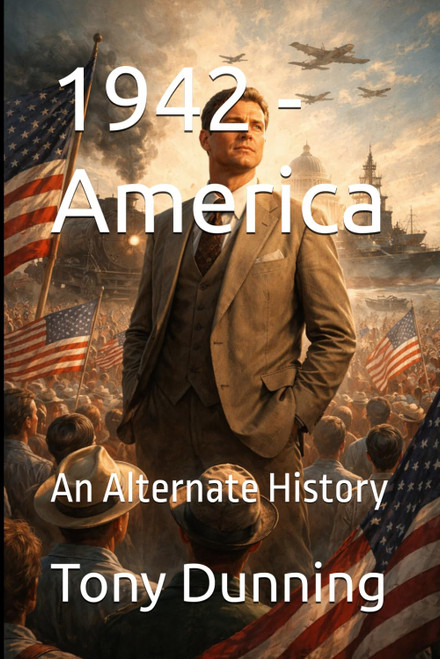 1942 - America: An Alternate History