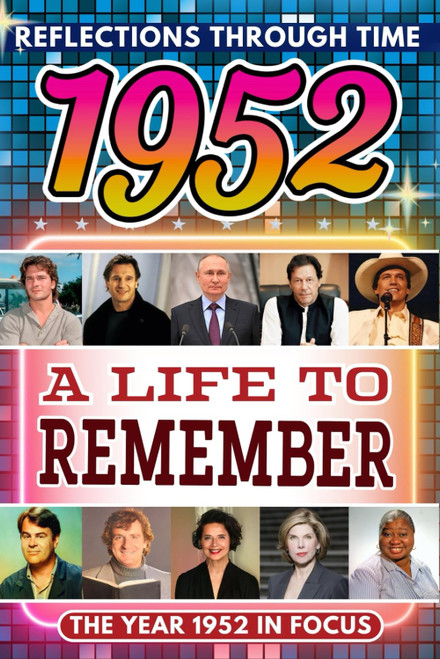 1952 in Focus: A Life to Remember - The Year You Were Born Book: A