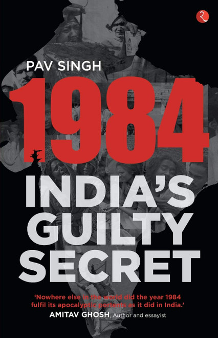 1984: India's Guilty Secret