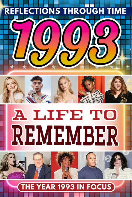 1993 in Focus: A Life to Remember - The Year You Were Born Book: A