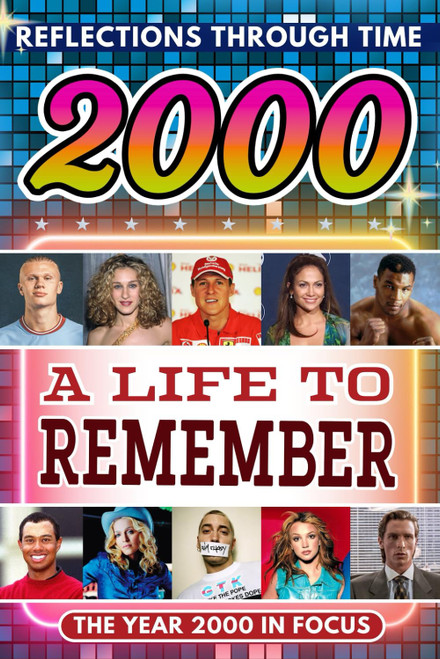 2000 in Focus: A Life to Remember - The Year You Were Born Book: A