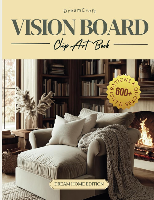 2025 DreamCraft Dream Home Vision Board Clip Art Book