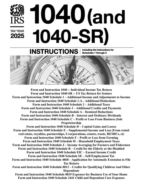 2025 Taxes: with over 360 pages of 1040 Instructions & Forms: Form 1040 -