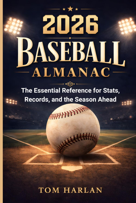 2026 Baseball Almanac: The Essential Reference for Stats