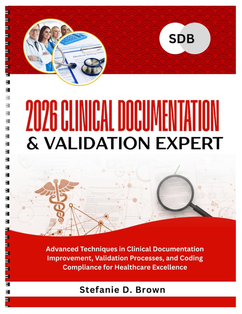 2026 Clinical Documentation & Validation Expert