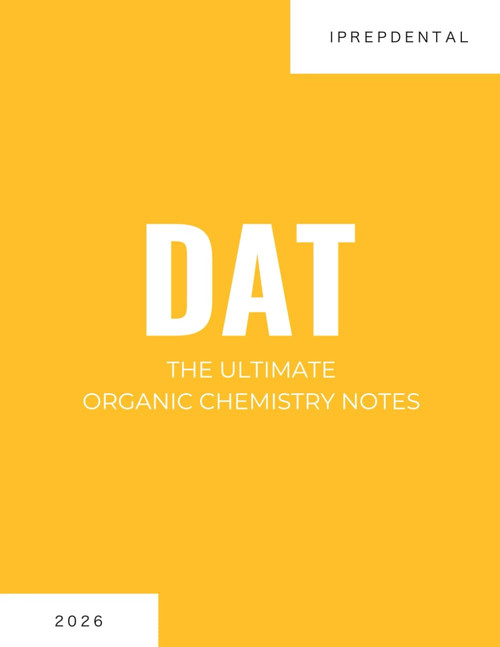 2026 DAT Organic Chemistry Notes