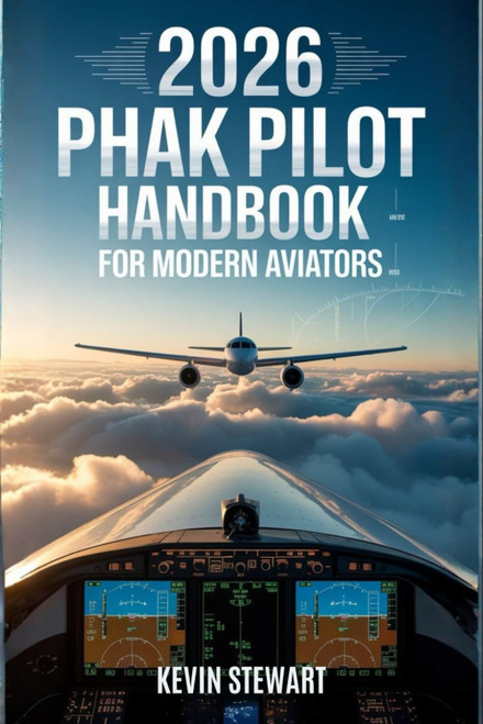 2026 Phak Pilot Handbook for Modern Aviators: A Clear