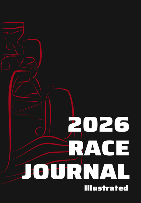 2026 RACE JOURNAL Illustrated: A companion to track all action in the