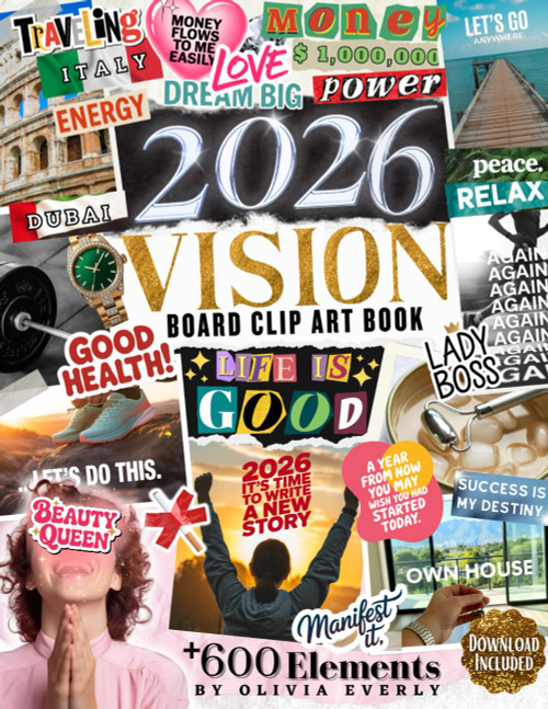2026 Vision Board Clip Art Book: 600+ Extensive Collection of Powerful