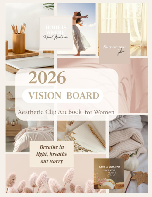 2026 Vision Board: Aesthetic Clip Art Book for Women: Feminine Images