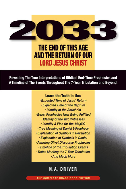 2033 The End of This Age and The Return of Our Lord Jesus Christ
