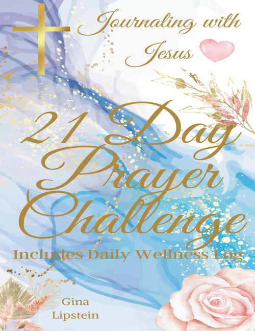 21 Day Prayer Challenge, Journaling with Jesus